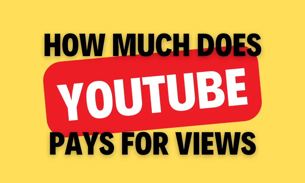 How Much Does YouTube Pay Per View