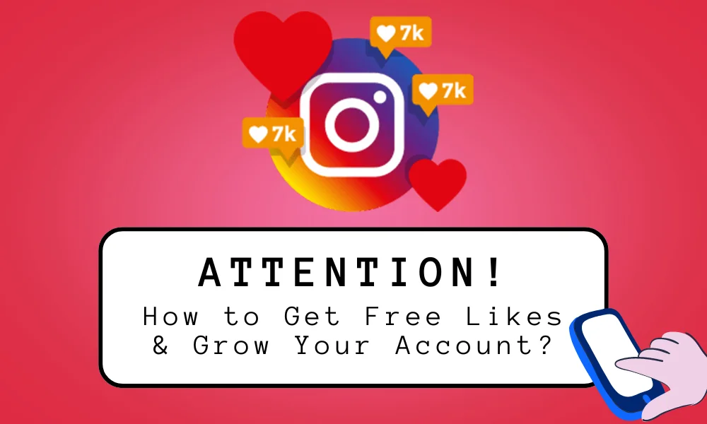 How to Get Free Likes on Instagram?