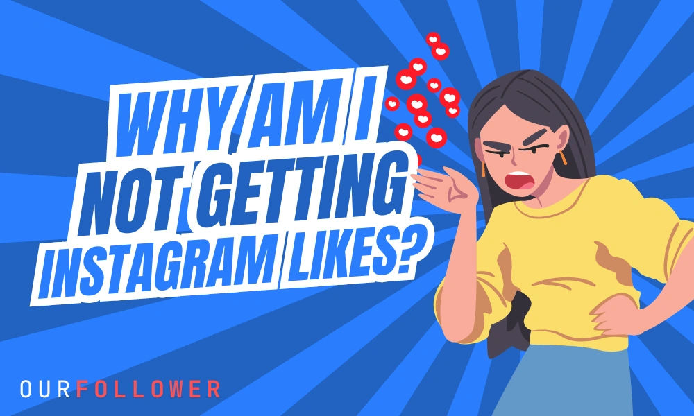 why am i not getting instagram likes?